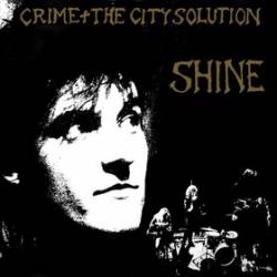 Crime And The City Solution : Shine